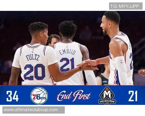 76人对决墨尔本联精彩赛事回顾与分析尽在此处 76人对决墨尔本联精彩赛事回顾与分析尽在此处